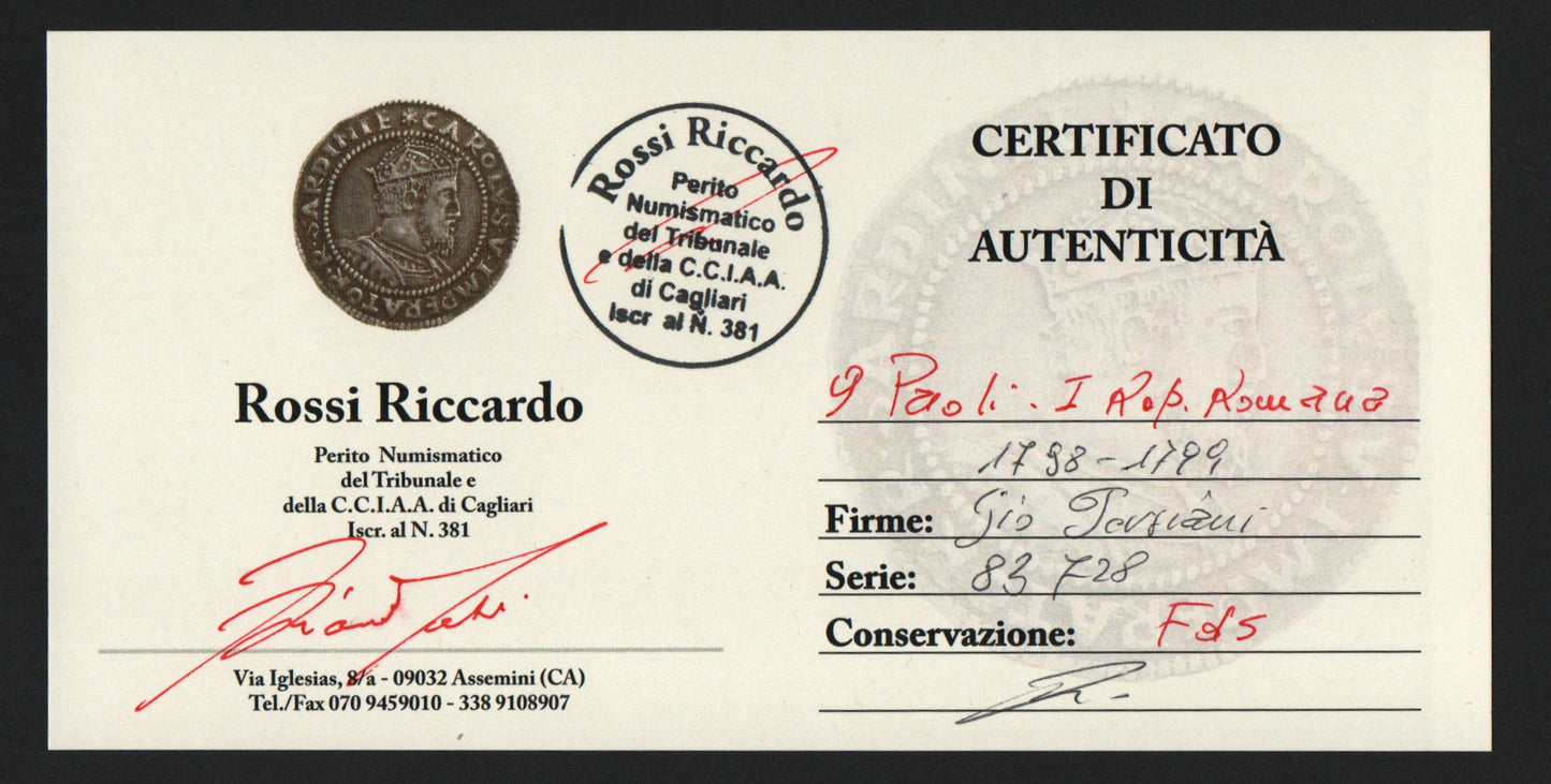 9 PAOLI STATO PONTIFICIO DAL 09/09/1798 REPUBBLICA ROMANA FDS PERIZIATA - Numismatica_ita